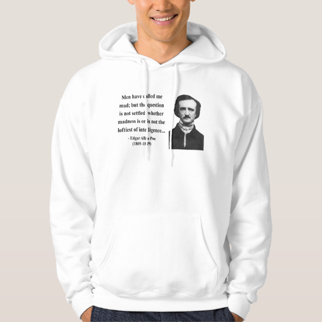 Edgar Allen Poe Quote 9b Hoodie (Front)