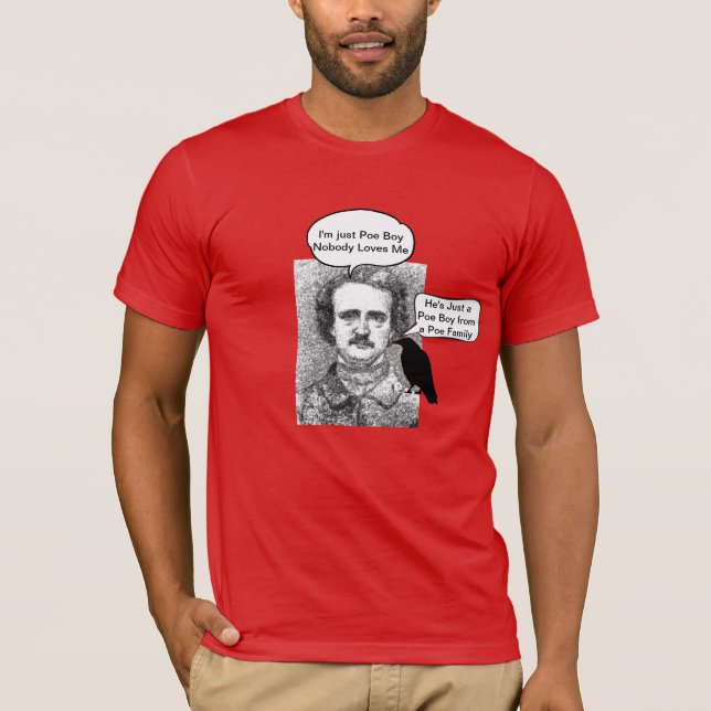 Edgar Allen Poe--The Raven-cute pun T-Shirt (Front)