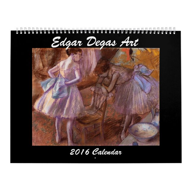 Edgar Degas Art 2016 Calendar (Cover)