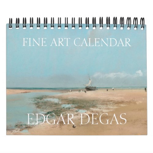 EDGAR DEGAS  FINE ART CALENDAR