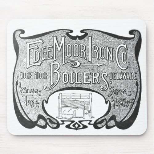 EdgeMoor Iron and Boiler Company 1903  Mouse Pad