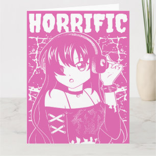 Edgy Anime Girl "Horrific" Grunge Streetwear Card