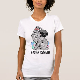 Edgy Easter Bunny Easter Cometh T-Shirt