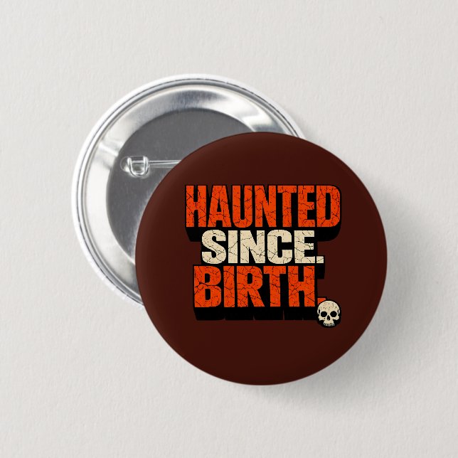Edgy Gothic Haunted Since Birth ADHD Skull Button (Front & Back)