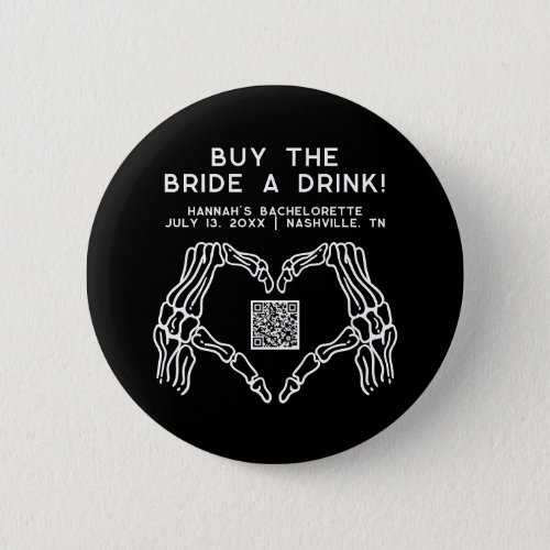 Edgy Skeleton Hands Buy The Bride A Drink Button