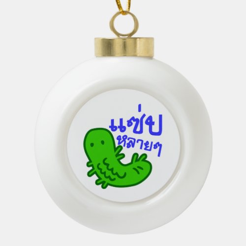 Edible Insect  Tasty Too Much  Saep Lai Lai  Ceramic Ball Christmas Ornament
