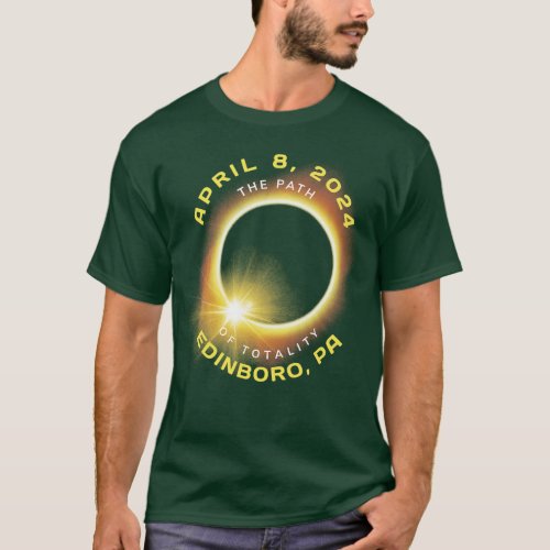 Edinboro Pennsylvania Solar Eclipse Totality April T_Shirt