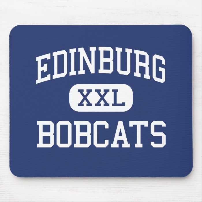 Edinburg   Bobcats   High School   Edinburg Texas Mouse Mats