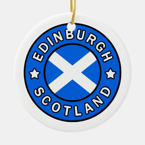 Edinburgh Scotland Ceramic Ornament