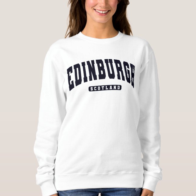 Edinburgh Scotland Varsity College Style Sweatshirt (Front)