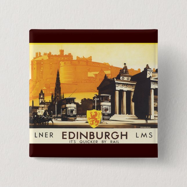 Edinburgh via LNER Rail Poster Pinback Button (Front)
