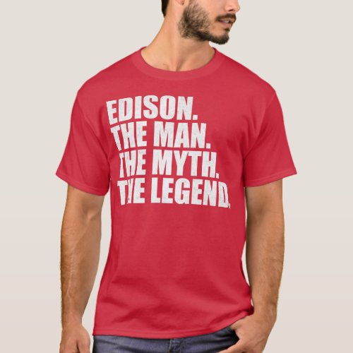 EdisonEdison Name Edison given name T_Shirt