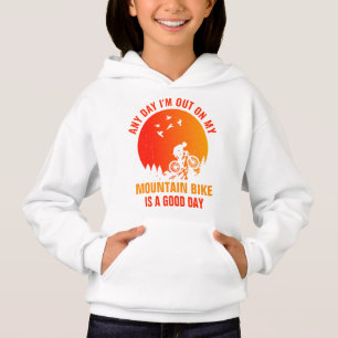 Edit ALL Text Add Name Mountain Bike Is A Good Day Hoodie
