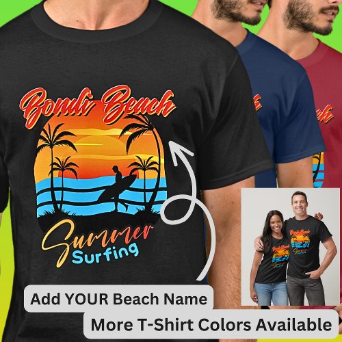 Edit All Text _ Add YOUR Beach Name  _ BONDI BEACH T_Shirt