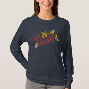 Edit or Regret it English Teacher T-Shirt