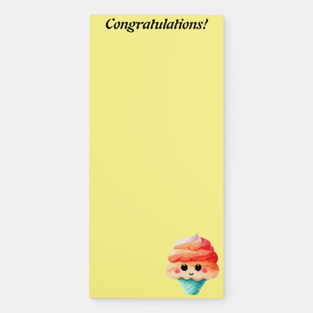 Edit Text Congratulations Cute Ice Cream Cone Magnetic Notepad (Front)