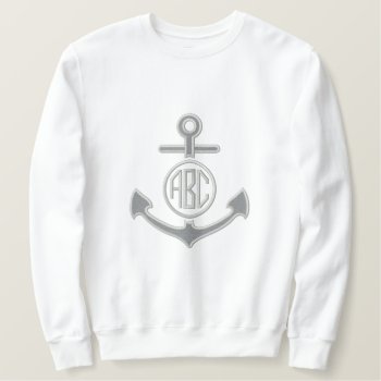 Edit Your Nautical Monogram Anchor Abc Embroidery Embroidered Sweatshirt by CaptainShoppe at Zazzle