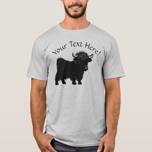 Edit Your Text Highland Cow Calf Cattle T_Shirt