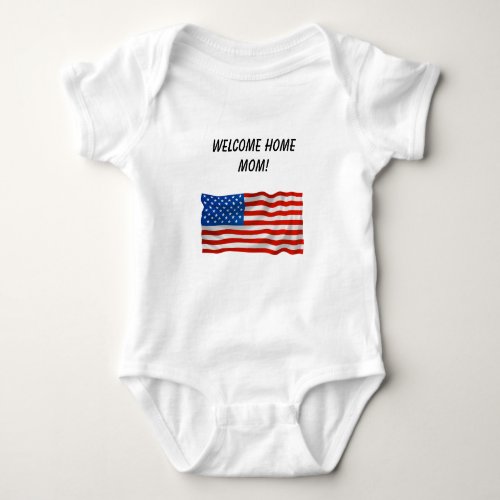 Editable American Flag Welcome Home Mom Baby Bodysuit