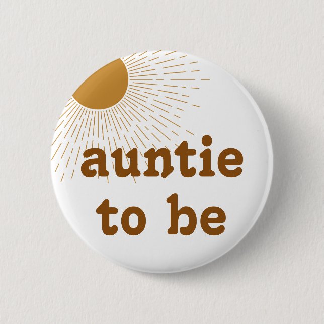 Editable Baby Shower Auntie To Be Button (Front)