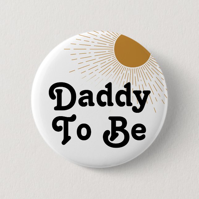 Editable Baby Shower Daddy To Be Button (Front)