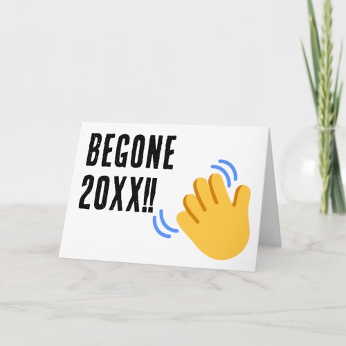 Editable Begone 20XX Waving Hand Emoji New Year Card