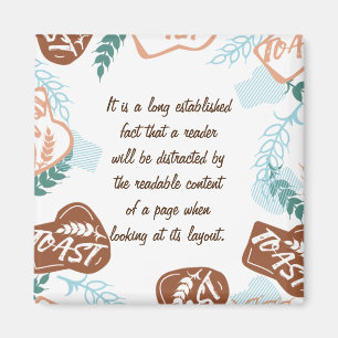 Editable bread toast quote magnet