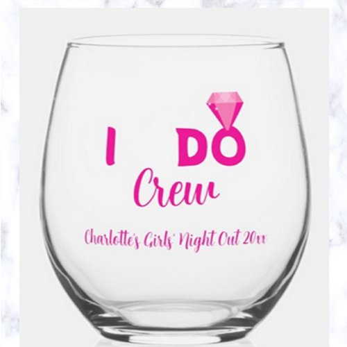 Editable Bridal Party I Do Crew Stemless Wine Glass