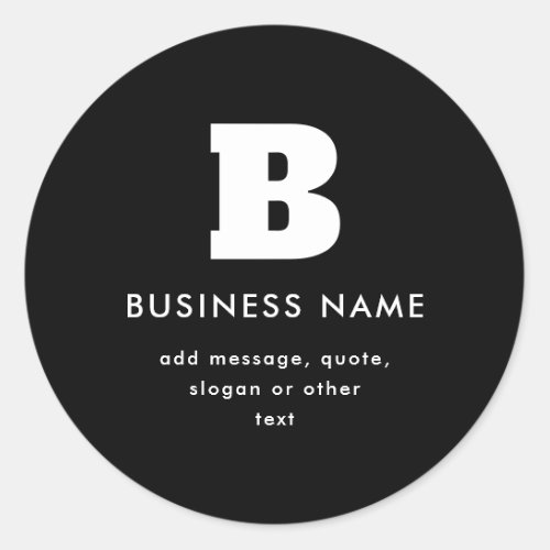 Editable Business Name  Slogan  Black  White Classic Round Sticker