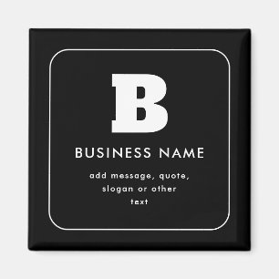 Editable Business Name & Slogan   Black & White Magnet