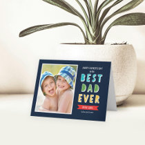 Editable Color Best Dad Ever Father's Day Card