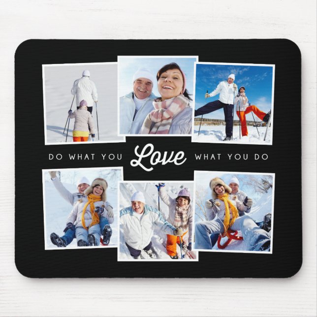 EDITABLE COLOR Do What You Love Photo Mousepad (Front)