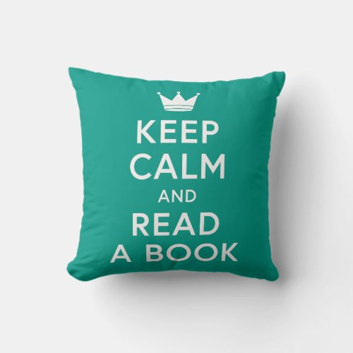 Editable Color Keep Calm and Read a Book Bookish Throw Pillow