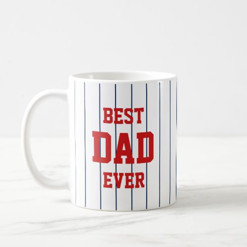 Editable Colors Baseball Stripes Best Dad Ever Coffee Mug