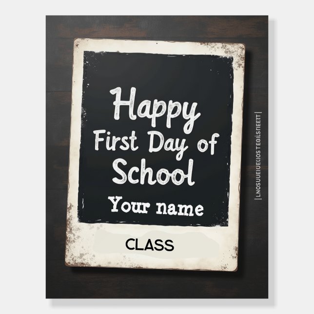 Editable First Day of School Photo Frame Foam Board (Front)