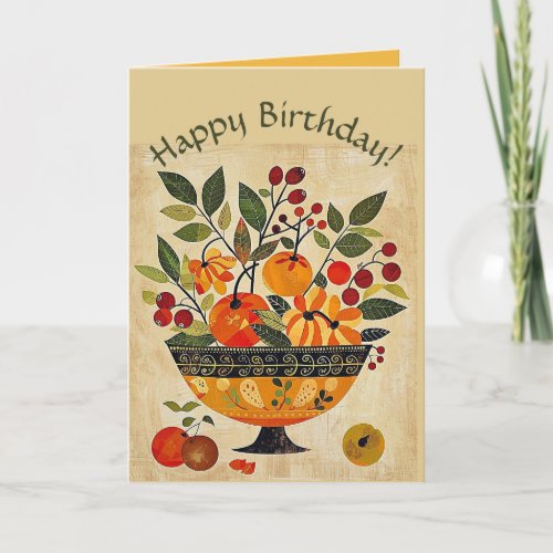Editable Folk Art Bowl of Fruit Birthday Card