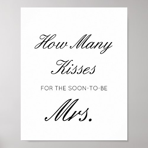 Editable Guess How Many Kisses for Soon Mrs Sign