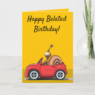 Editable Happy Belated Birthday Snail Card
