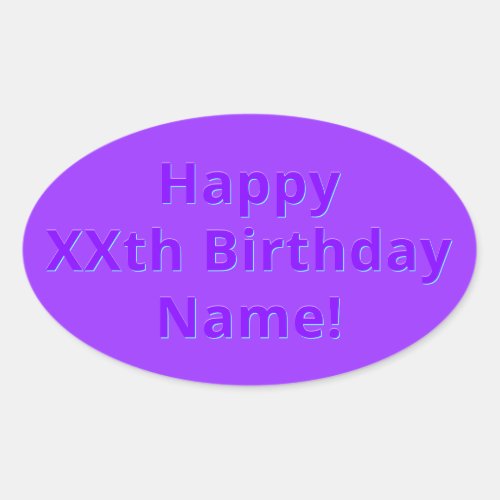 Editable Happy Birthday Any Name or Age Oval Sticker