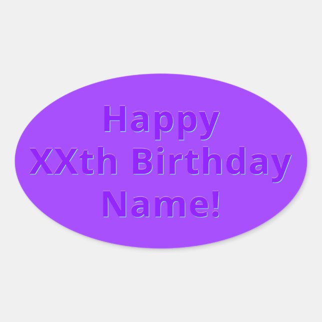 Editable Happy Birthday Any Name or Age Oval Sticker (Front)