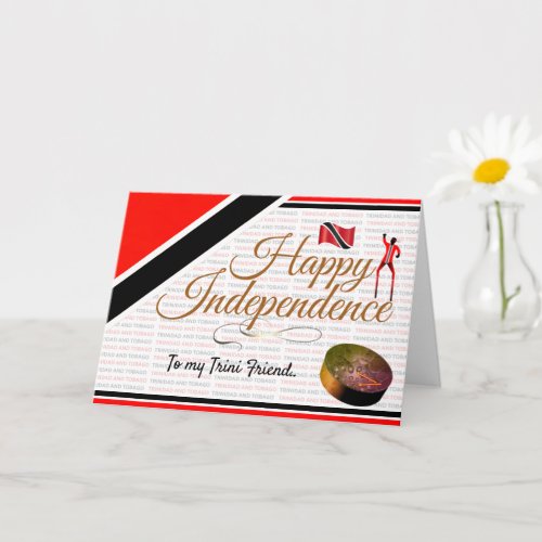 Editable Happy Independence my Trini friend Card