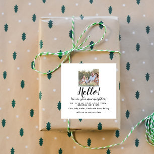 Editable Hello Neighbor,  New Address, intro Square Sticker
