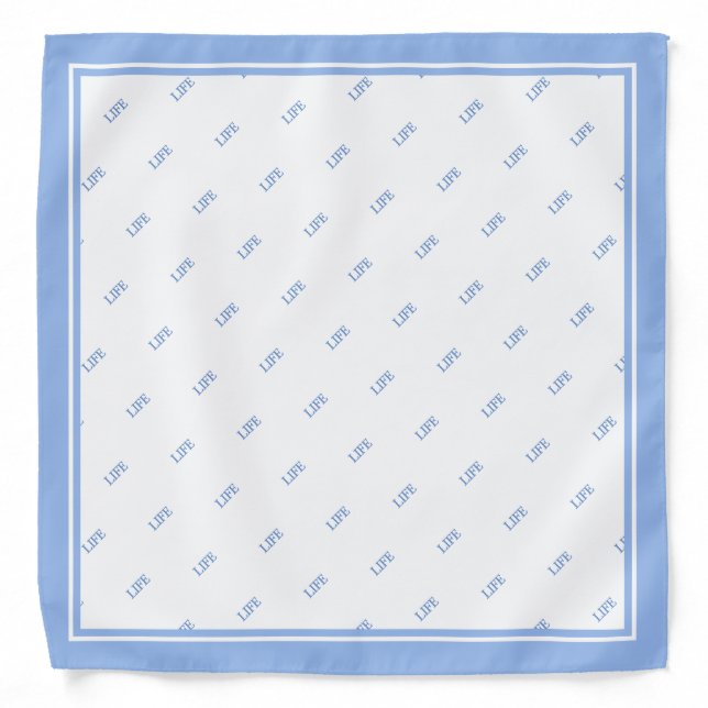 Editable life calligraphy on light blue & white bandana (Front)