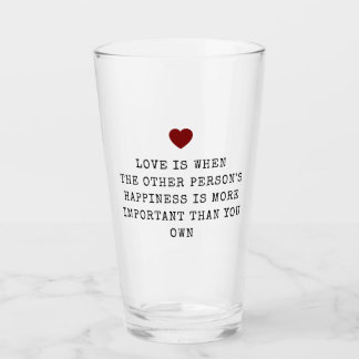 Editable Love Quote Valentine's Glass