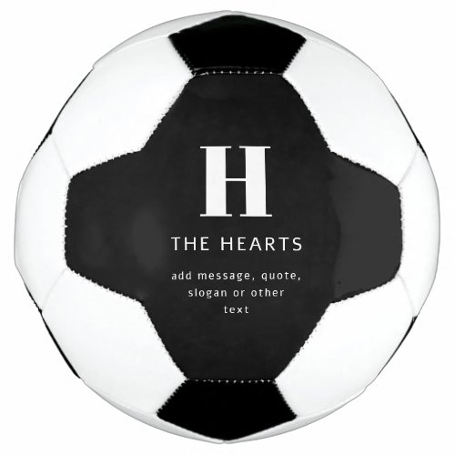 Editable Modern Monogram Name  Message  Black Soccer Ball