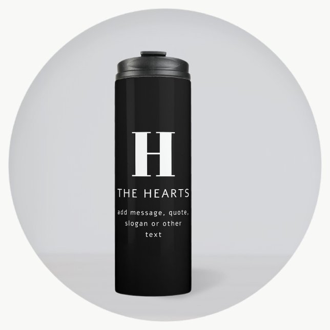 Editable Modern Monogram Name & Message | Black Thermal Tumbler (Creator Uploaded)