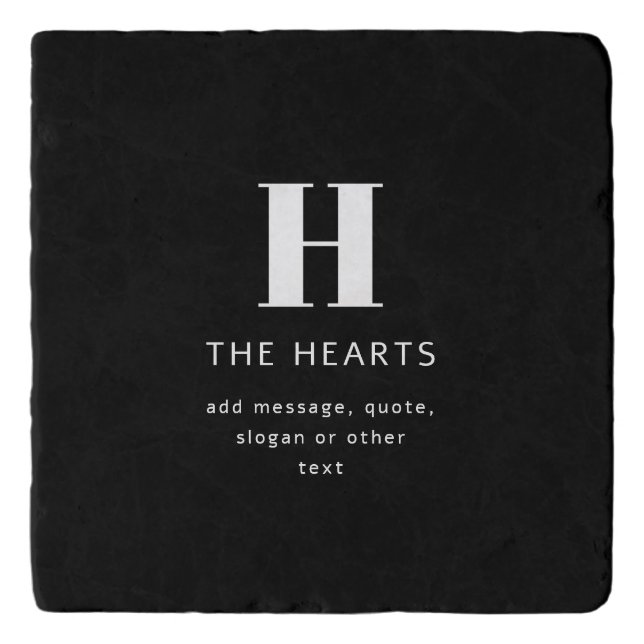 Editable Modern Monogram Name & Message | Black Trivet (Front)