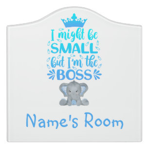 Editable Name I'm the Boss Elephant Door Sign