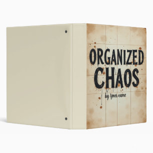 Editable Name “Organized Chaos” Planner Design 3 Ring Binder