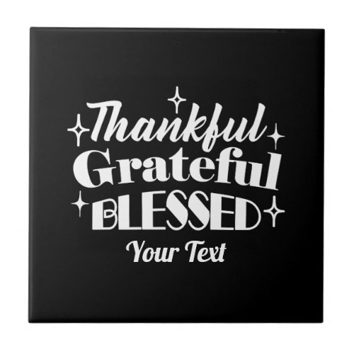 Editable Sparkling Thanksgiving Quote Design Ceramic Tile